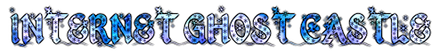 internet ghost castle
